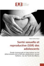 Sante Sexuelle Et Reproductive (Ssr) Des Adolescents