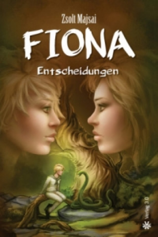 Fiona - Entscheidungen