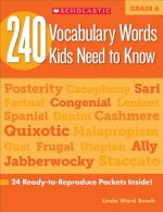 240 Vocabulary Words Kids Need to Know, Grade 6
