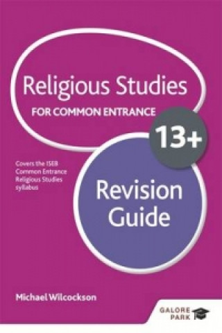 Religious Studies for Common Entrance 13+ Revision Guide