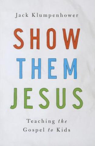 Show Them Jesus