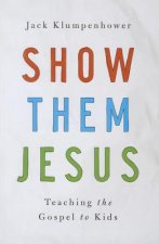 Show Them Jesus