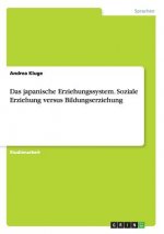 japanische Erziehungssystem. Soziale Erziehung versus Bildungserziehung