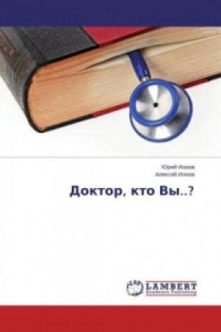 Doktor, kto Vy..?