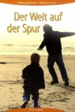 Philosophieren - Landesausgabe Mecklenburg-Vorpommern, Schleswig-Holstein, Bremen / Der Welt auf der Spur