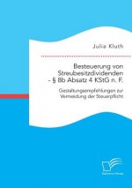 Besteuerung von Streubesitzdividenden -  8b Absatz 4 KStG n. F.