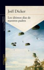Ultimos Dias de Nuestros Padres