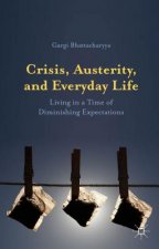 Crisis, Austerity, and Everyday Life