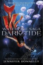 Waterfire Saga: Dark Tide