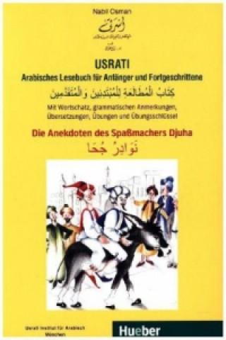 Usrati Arabisches Lesebuch für Anfänger und Fortgeschrittene