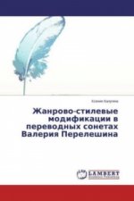 Zhanrovo-stilevye modifikacii v perevodnyh sonetah Valeriya Pereleshina