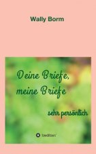 Deine Briefe, meine Briefe