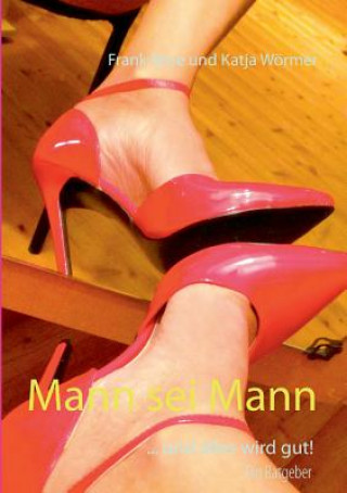 Mann sei Mann