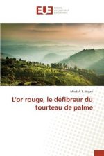 L'Or Rouge, Le Defibreur Du Tourteau de Palme