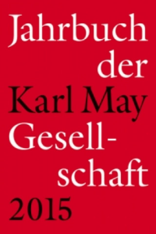 Jahrbuch der Karl-May-Gesellschaft 2015