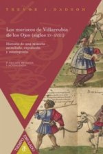 Los Moriscos de Villarrubia de los Ojos (siglos XV-XVIII).