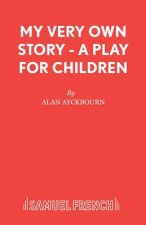 My Very Own Story