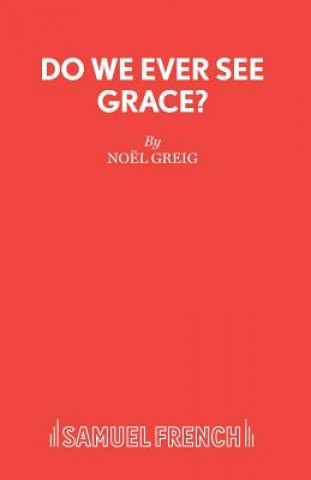 Do We Ever See Grace?