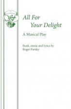 All for Your Delight