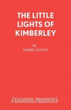 Little Lights of Kimberley and Other Plays