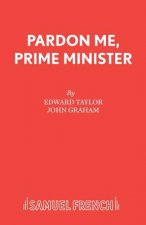 Pardon Me, Prime Minister