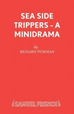 Sea Side Trippers - A minidrama