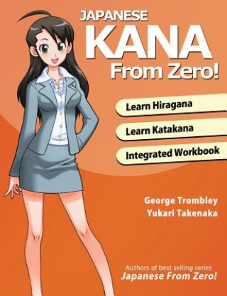 Japanese Kana from Zero! (George Trombley)(Miękka)
