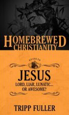 Homebrewed Christianity Guide to Jesus