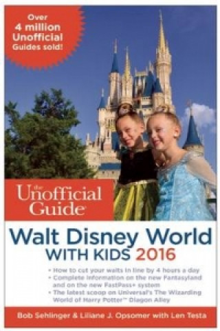Unofficial Guide to Walt Disney World with Kids
