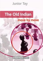 Old Indian: Move by Move