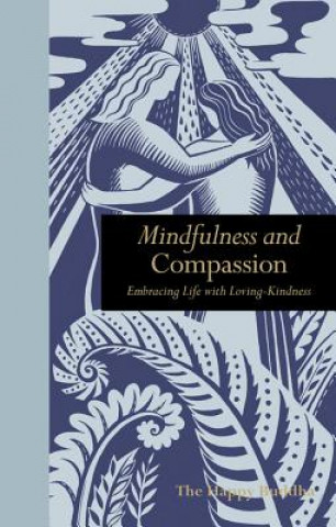 Mindfulness and Compassion