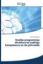 Studiju programmas direktora kā vadītāja kompetence un tās pilnveide