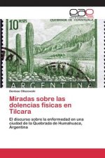 Miradas sobre las dolencias fisicas en Tilcara