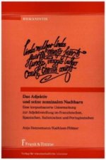 Das Adjektiv und seine nominalen Nachbarn