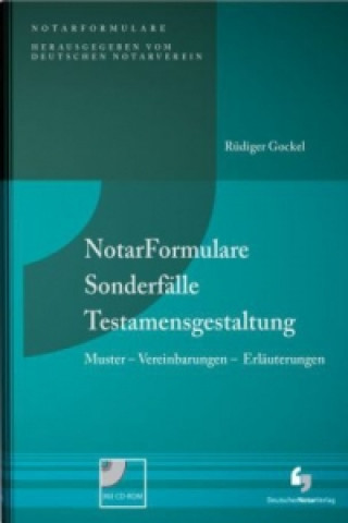 NotarFormulare Sonderfälle Testamentsgestaltung, m. CD-ROM