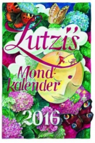 Lutzi's Mondkalender kurz 2016