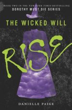 Wicked Will Rise