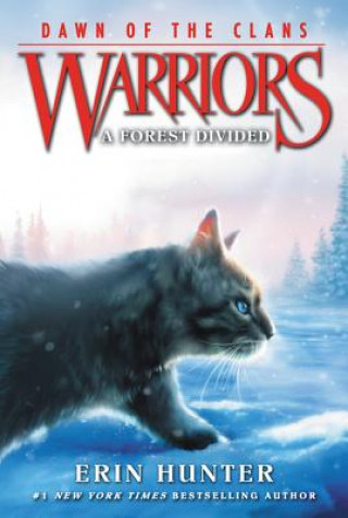 Warriors: Dawn of the Clans #5: A Forest Divided (Erin Hunter)(Brožovaná)