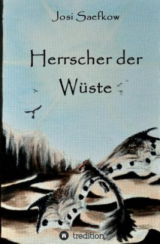 Herrscher der Wuste