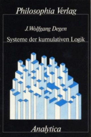 Systeme der kumulativen Logik