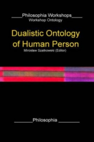 Dualistic Ontology of the Human Person
