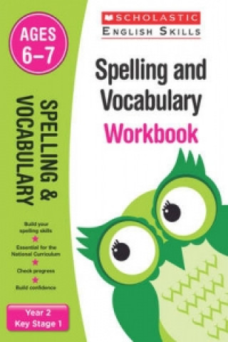 Spelling and Vocabulary Workbook (Ages 6-7)
