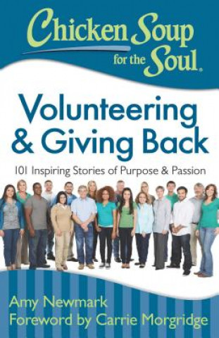 Chicken Soup for the Soul: Volunteering and Giving Back