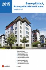 Bauregelliste A, Bauregelliste B und Liste C, Ausgabe 2015/2
