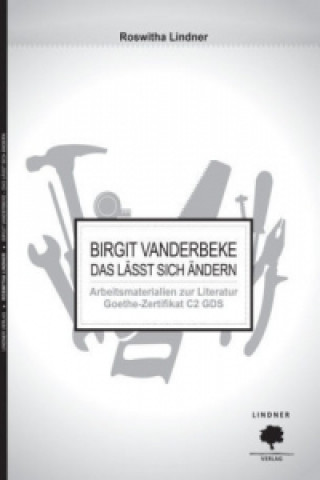 Birgit Vanderbeke - Das lässt sich ändern