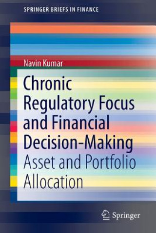 Chronic Regulatory Focus and Financial Decision-Making