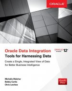 Oracle Data Integration: Tools for Harnessing Data