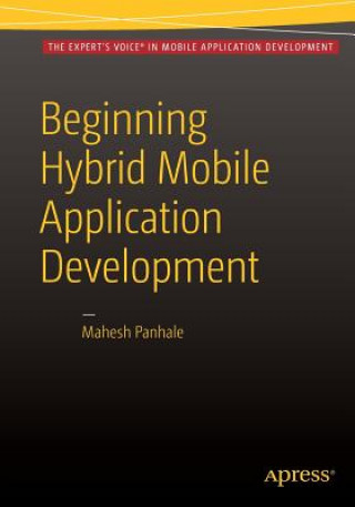 Beginning Hybrid Mobile Application Development