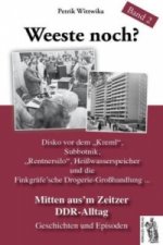 Weeste noch? Mitten aus'em Zeitzer DDR-Alltag