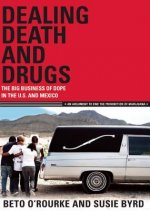 Dealing Death and Drugs